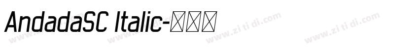 AndadaSC Italic字体转换